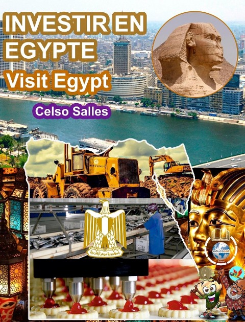 INVESTIR EN ÉGYPTE - Visit Egypt - Celso Salles - Celso Salles