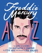 Cover-Bild zum Titel 'Freddie Mercury A to Z' von 'Steve Wide'