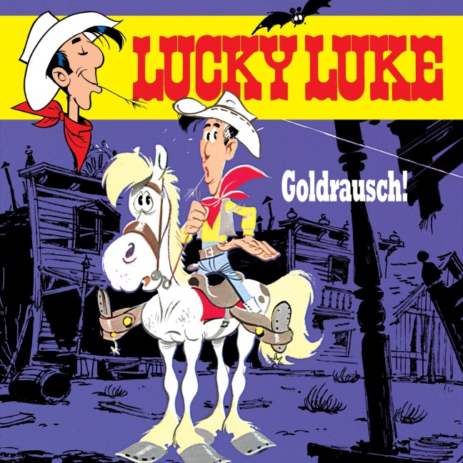 06: Goldrausch! - René Goscinny, Alexander Ester, Claude Bolling