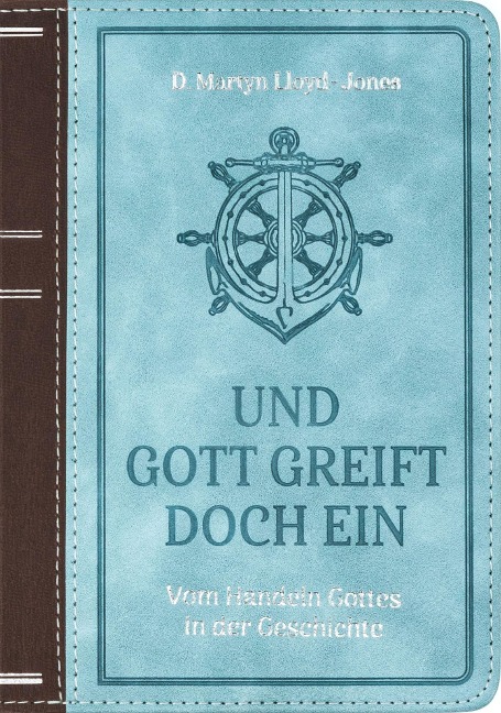 Und Gott greift doch ein - David Martyn Lloyd-Jones
