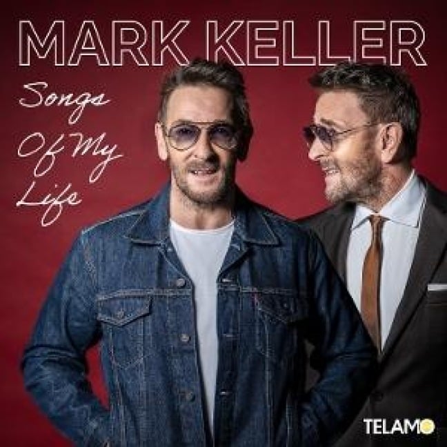 Songs of My Life - Mark Keller