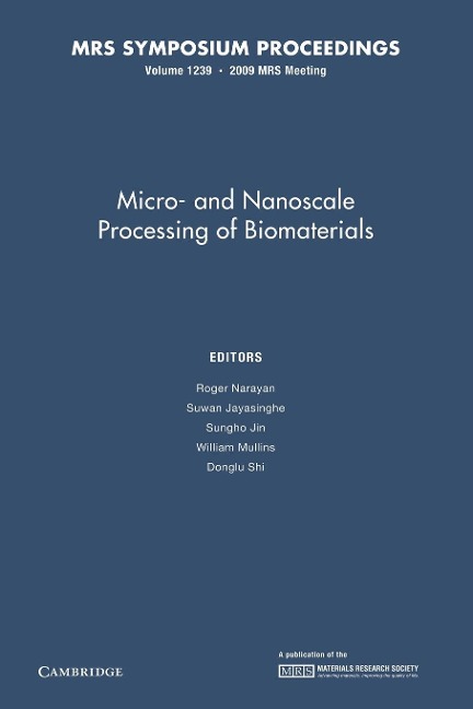 Micro-And Nanoscale Processing of Bomaterials - 