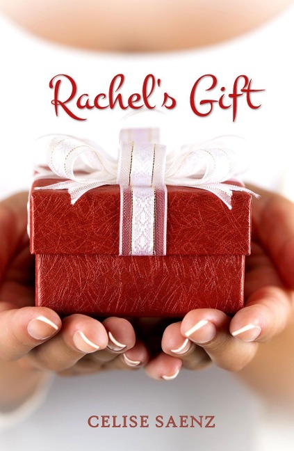 Rachel's Gift (The Hawkins Series) - Celise Saenz