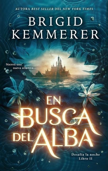 En Busca del Alba - Brigid Kemmerer