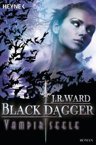 Black Dagger 15. Vampirseele - J. R. Ward