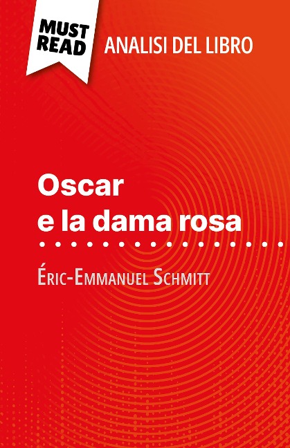 Oscar e la dama rosa di Éric-Emmanuel Schmitt (Analisi del libro) - Laure de Caevel