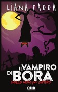 Il vampiro di Bora - Liana Fadda