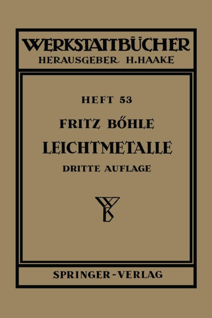 Leichtmetalle - F. Böhle
