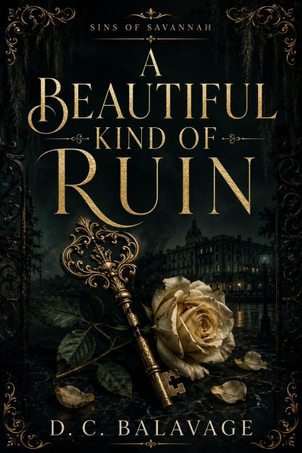 A Beautiful Kind of Ruin - D. C. Balavage
