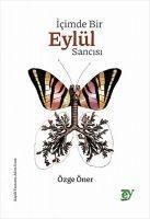Icimde Bir Eylül Sancisi - Özge Öner