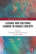 Cover-Bild zum Titel 'Leisure and Cultural Change in Israeli Society' von ''