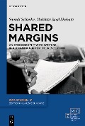 Cover-Bild zum Titel 'Shared Margins' von 'Samuli Schielke, Mukhtar Saad Shehata'