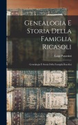 Cover-Bild zum Titel 'Genealogia E Storia Della Famiglia Ricasoli; Genealogia E Storia Della Famiglia Rucellai' von 'Luigi Passerini'