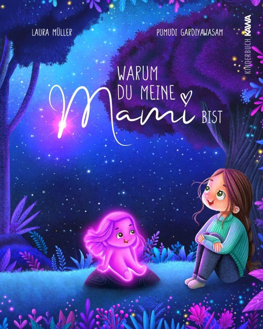 Warum du meine Mami bist - Laura Müller