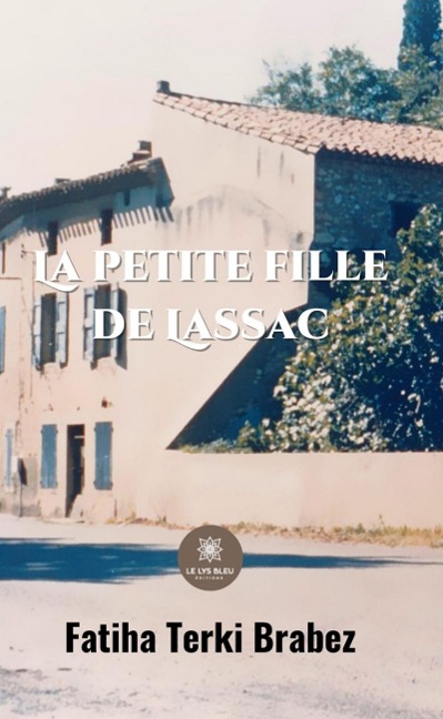La petite fille de Lassac - Fatiha Terki Brabez