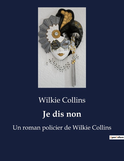 Je dis non - Wilkie Collins