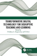 Cover-Bild zum Titel 'Transformative Digital Technology for Disruptive Teaching and Learning' von ''