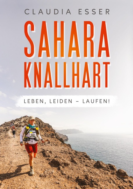Sahara knallhart - Claudia Esser