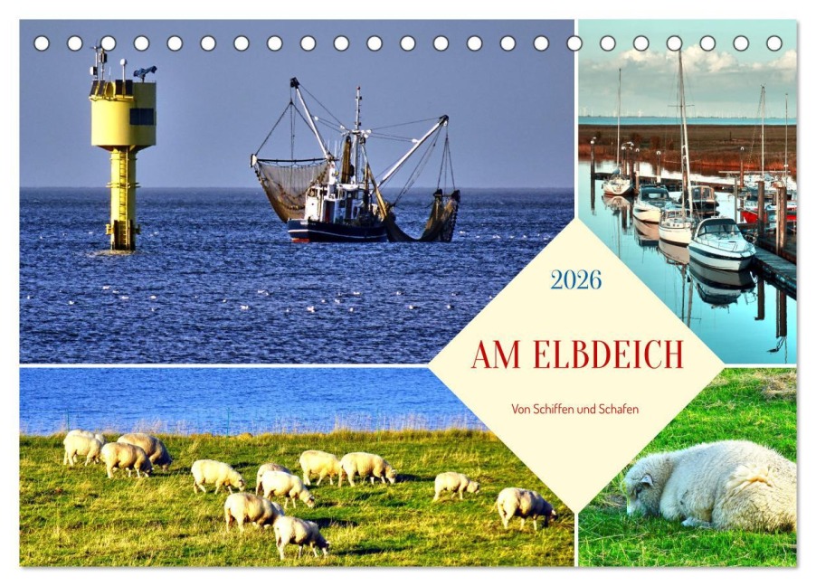Am Elbdeich - Von Schiffen und Schafen (Tischkalender 2026 DIN A5 quer), CALVENDO Monatskalender - Henning von Löwis of Menar