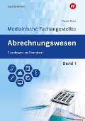 Cover-Bild zum Titel 'Abrechnungswesen für die Medizinische Fachangestellte' von 'Ute Grass, Sabine Faupel'