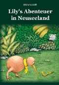 Cover-Bild zum Titel 'Lily's Abenteuer in Neuseeland' von 'Silvia Schläfli'