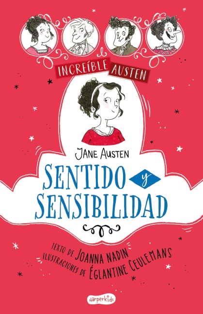 INCREÍBLE AUSTEN: Sentido y sensibilidad - Joanna Nadin
