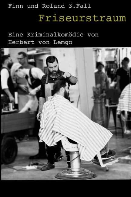 Friseurstraum - Herbert von Lemgo