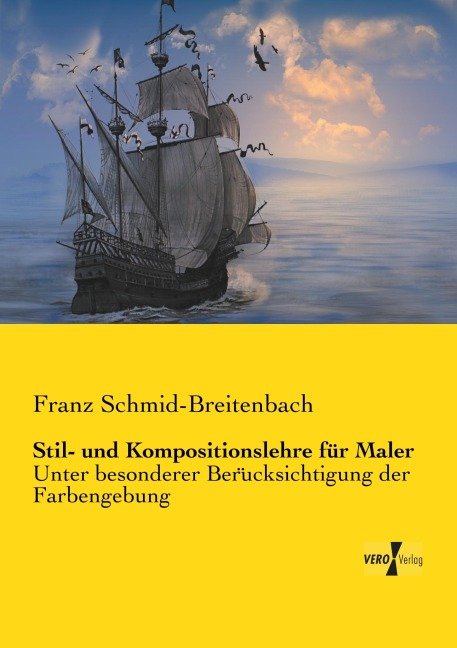 Stil- und Kompositionslehre für Maler - Franz Schmid-Breitenbach