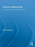 Cover-Bild zum Titel 'Inclusive Masculinity' von 'Eric Anderson'