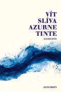 Cover-Bild zum Titel 'Azurne Tinte' von 'Vít Slíva'