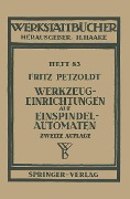 Cover-Bild zum Titel 'Werkzeugeinrichtungen auf Einspindelautomaten' von 'F. Petzoldt'