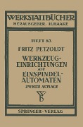 Werkzeugeinrichtungen auf Einspindelautomaten - F. Petzoldt