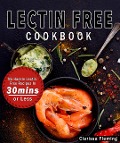 Lectin Free Cookbook - Clarissa Fleming