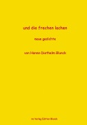 Cover-Bild zum Titel 'und die frechen lachen' von 'Hanns-Diethelm Blunck'