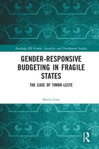 Gender Responsive Budgeting in Fragile States - Monica Costa