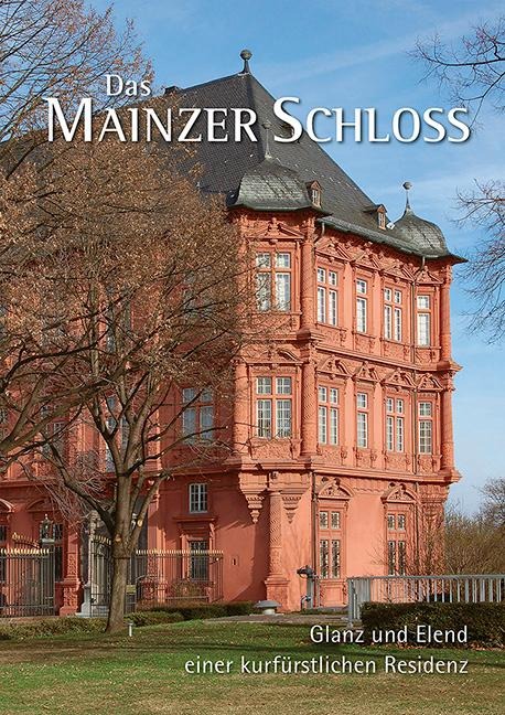 Das Mainzer Schloss - 