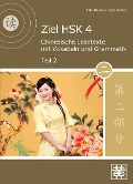 Cover-Bild zum Titel 'Ziel HSK 4. Chinesische Lesetexte mit Vokabeln und Grammatik - Teil 2' von 'Hefei Huang, Dieter Ziethen'