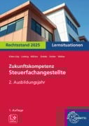Cover-Bild zum Titel 'Zukunftskompetenz Steuerfachangestellte 2. Ausbildungsjahr. Lernsituationen' von 'Gabriele Welker, Martina Sträter, Lena Siebels, Dina Kitaev, Heike Klohe-Lidy'