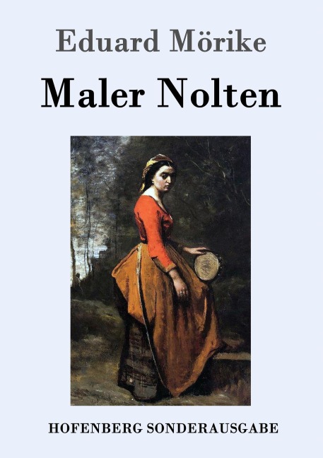 Maler Nolten - Eduard Mörike