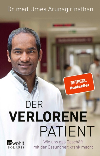 Der verlorene Patient - Umes Arunagirinathan, Doris Mendlewitsch