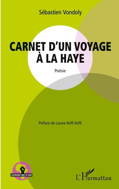 Carnet d'un voyage à la Haye - Sébastien Vondoly