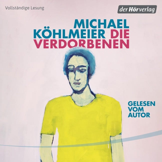 Die Verdorbenen - Michael Köhlmeier