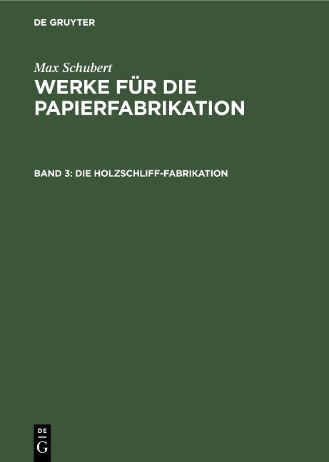 Die Holzschliff-Fabrikation - 