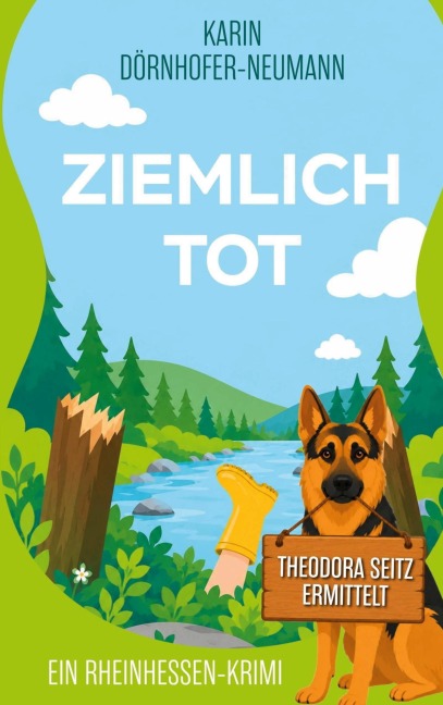 Ziemlich tot - Karin Dörnhofer-Neumann
