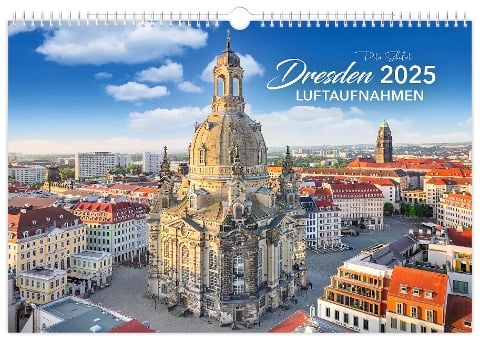 Kalender Dresden Luftaufnahmen 2025 - Peter Schubert