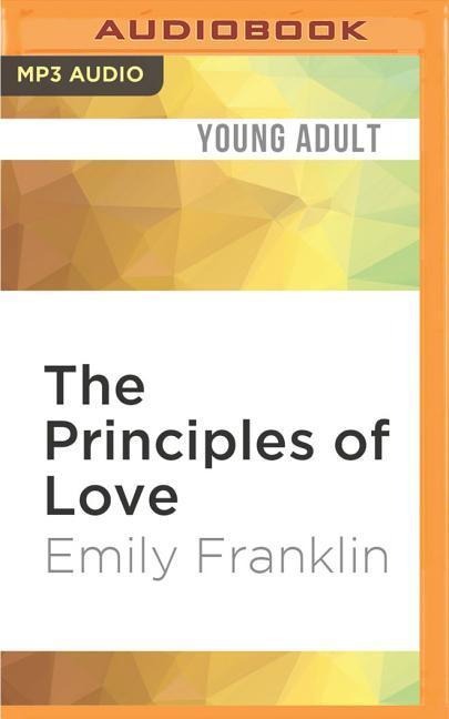 The Principles of Love - Emily Franklin