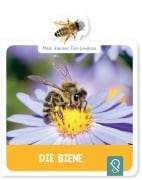 Mein kleines Tier-Lexikon - Die Biene - Hannah Kastenhuber