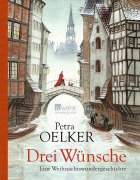 Cover-Bild zum Titel 'Drei Wünsche' von 'Petra Oelker'