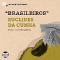 "Brasileiros" - Euclides Da Cunha