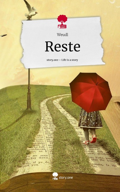 Reste. Life is a Story - story.one - Weudl